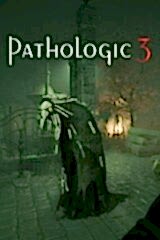 Pathologic 3