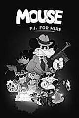 MOUSE: P.I. For Hire