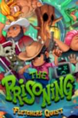 The Prisoning: Fletcher's Quest